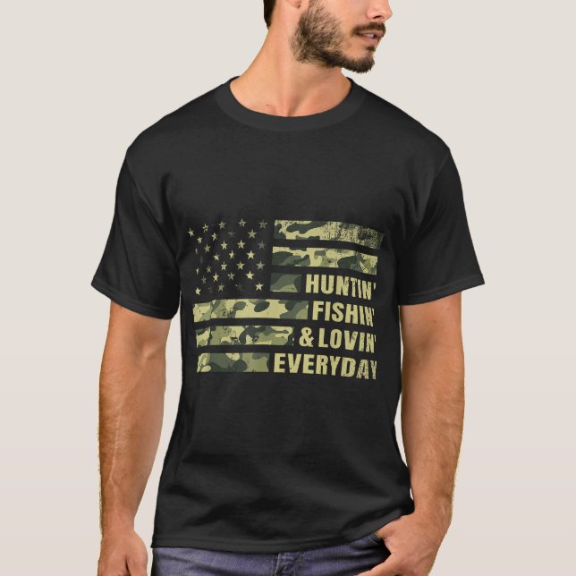 Hunting Fishing Loving Every Day Camo  T-Shirt (Front)