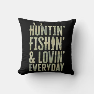 Hunting Fishing Loving Every Day Fathers Day Camo Cushion