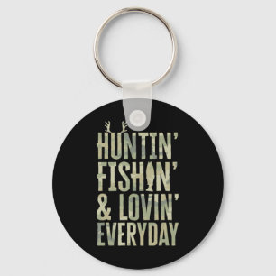 Hunting Fishing Loving Every Day Fathers Day Camo Key Ring