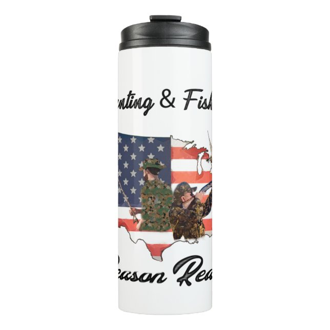 Hunting & Fishing  T-Shirt Trucker Hat Button Tape Thermal Tumbler (Front)