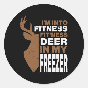 Hunting Fitness Deer In Freezer Funny Hunter Men W Classic Round Sticker