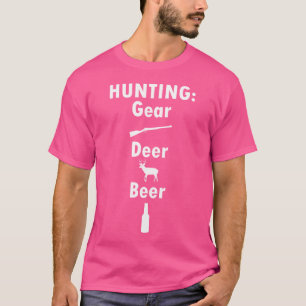 Hunting Gear Deer Beer Funny Hunting Season T-Shirt