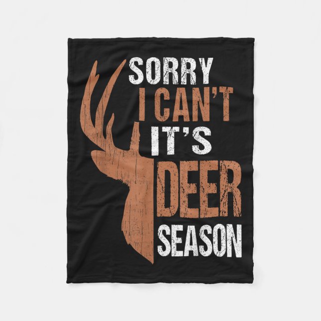 Hunting Gift Sorry Deer Season Funny Hunter Dad Fa Fleece Blanket (Front)