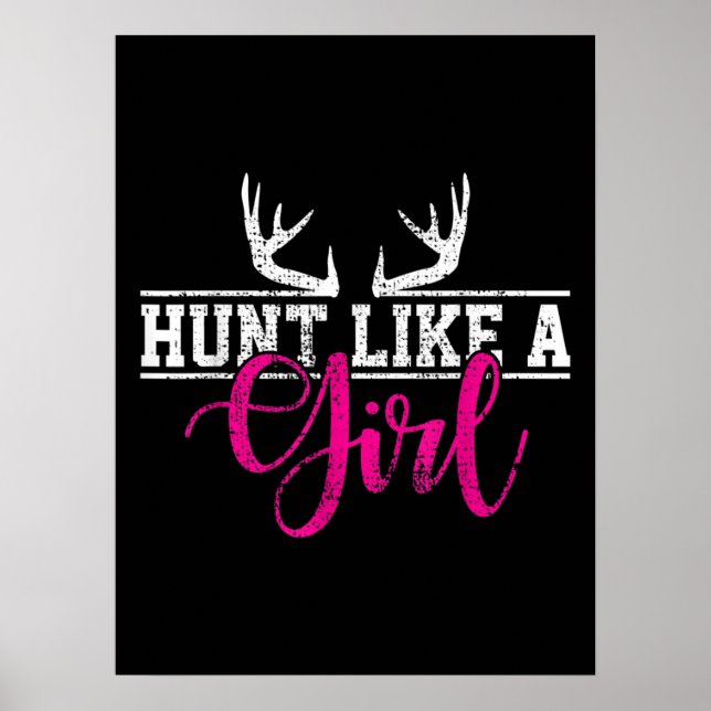 Hunting Girl Hunt Like A Girl Poster (Front)