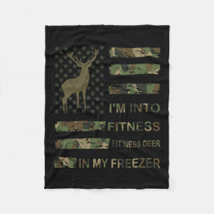 Hunting I'm Into Fitness Deer Freezer Funny Hunter Fleece Blanket