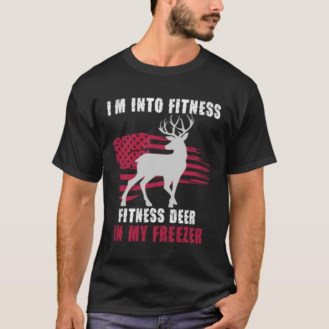 Hunting Im Into Fitness Fit_ness Deer Freezer Men  T-Shirt (Front)