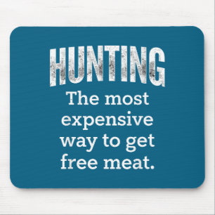 Hunting Most Expensive Way Get Artwork Mouse Pad