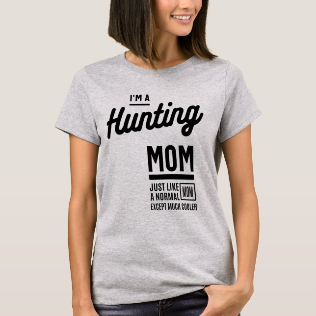 Hunting Mum | Mother Gift T-Shirt (Front)