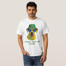Hunting naps, not ducks, FunnyTee