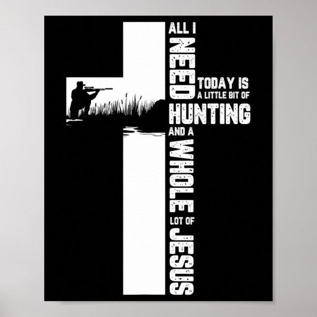 Hunting Oudoor Cross Jesus Christian Quote Cool Hu Poster (Front)