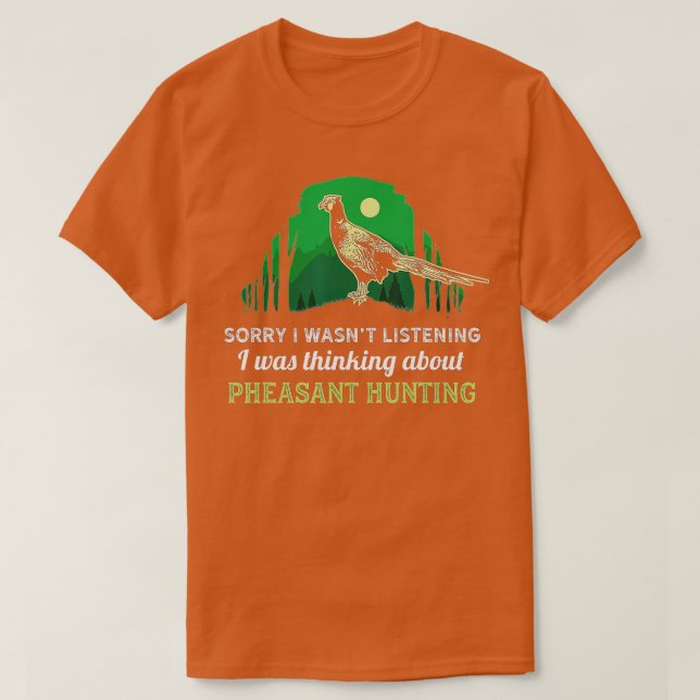 Hunting Pheasant bird- Nature art funny theme Hunt T-Shirt (Design Front)