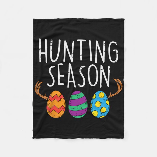 Hunting Season Eggs Deer Funny Easter Day Egg Hunt Fleece Blanket (Front)
