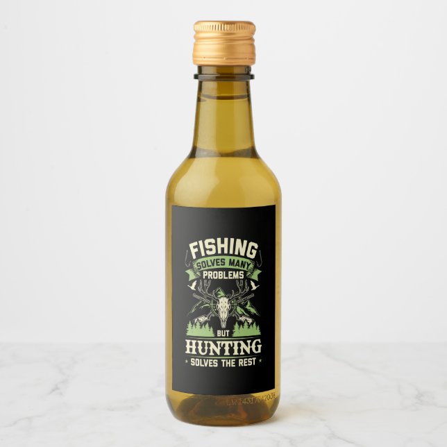 Hunting Solves Many Problems In My Life Wine Label (Front)