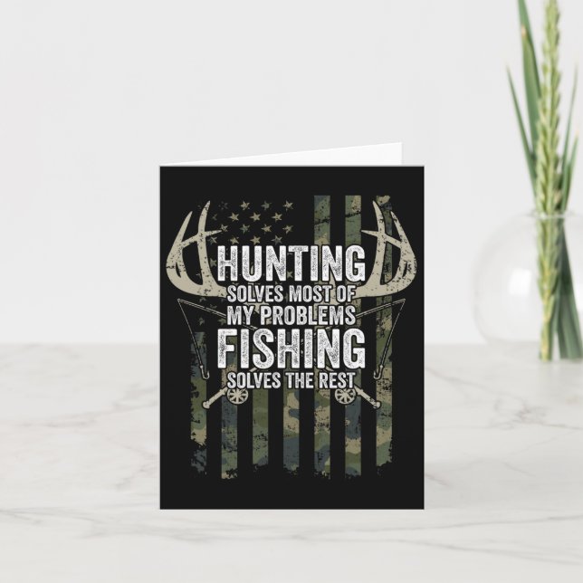 Hunting Solves Most Of My Problems Fishing The Res Card (Front)