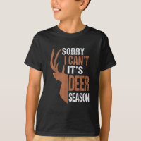 Hunting Sorry Its Deer Season Funny Hunter Dad Vin