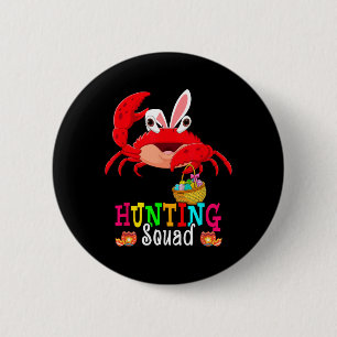 Hunting Squad Easter Bunny Crab Hunting Eggs Byske 6 Cm Round Badge