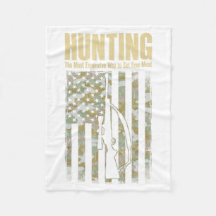 Hunting The Most Expensive Way to Get Meat Funny Fleece Blanket