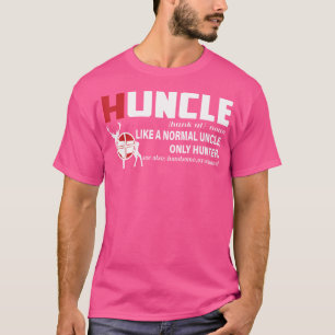 Hunting Uncle Definition Huncle Uncle Hunting Love T-Shirt