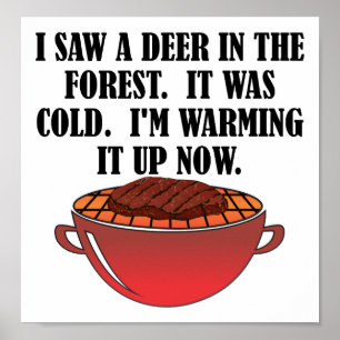 Hunting Warmed Up Deer Funny Hunting Poster