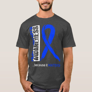 Huntingtons Disease Awareness Because Its Matters  T-Shirt