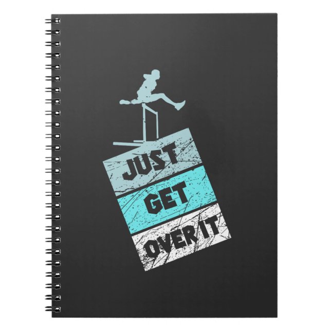 Hurdler - Just get Over It Notebook (Front)
