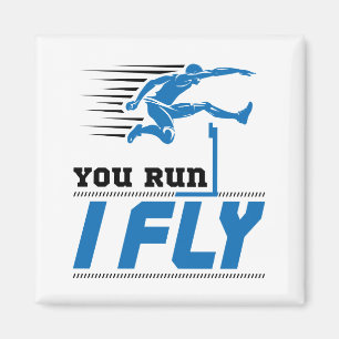 Hurdles Track and Field You Run I Fly Magnet