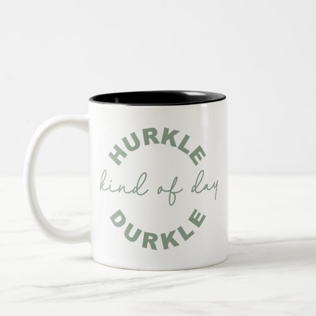 Hurkle-Durkle – Embrace the Art of Cozy Procrastin Two-Tone Coffee Mug (Left)