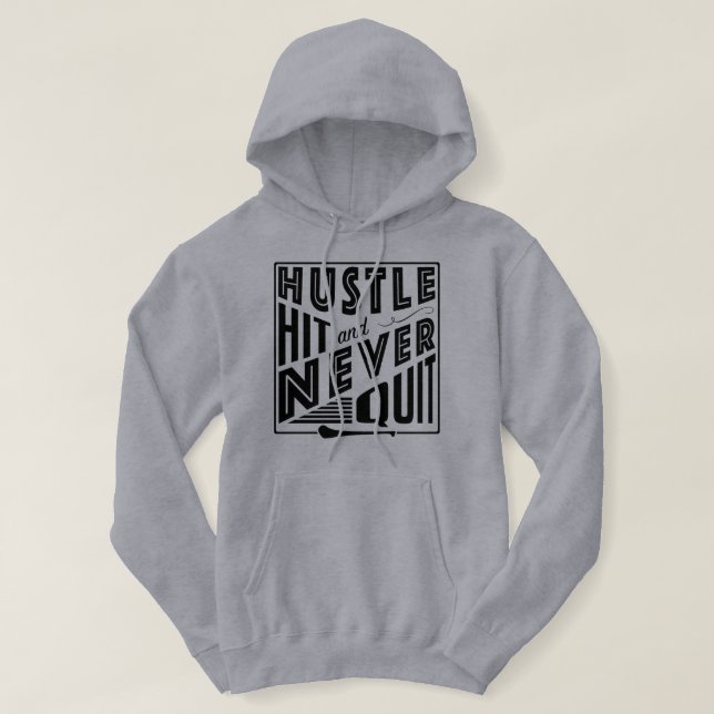 Hurling Hustle Hit & Never Quit, GAA Gaelic Games Hoodie (Design Front)
