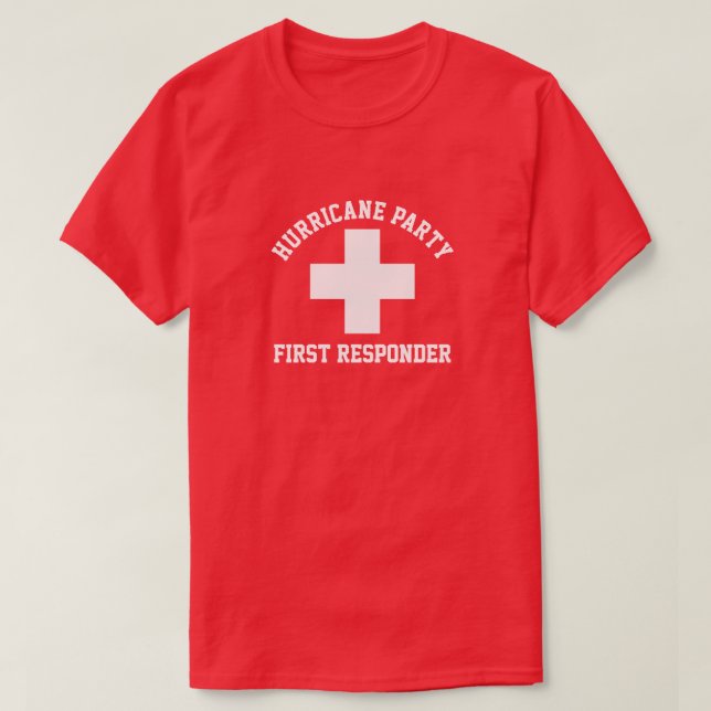 Hurricane Party First Responder T-Shirt (Design Front)