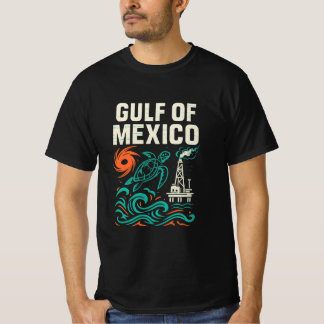 Hurricanes, Oil Rigs & Sea Turtles Gulf of Mexico  T-Shirt