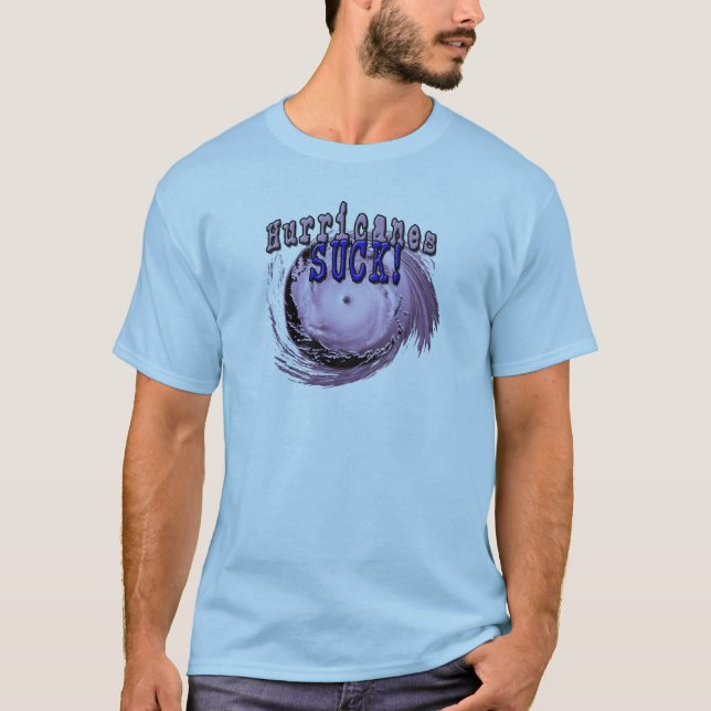 Hurricanes SUCK! T-Shirt (Front)