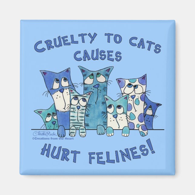 Hurt Felines Cruelty to Cats Magnet (Front)