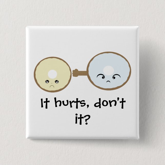 Hurts Doughnut Version 2 Button (Front)