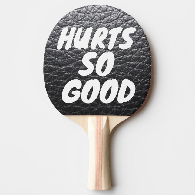 HURTS SO GOOD WIFE HUSBAND PING PONG PADDLE (Front)