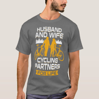 Hus And Wife Cycling Partners For Life T-Shirt