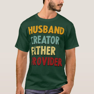 Hus Creator Father Provider Retro Text T-Shirt
