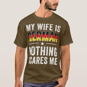 Hus My Wife is German Funny German Marriage German T-Shirt