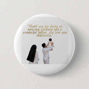 Husband and Father Appreciation 6 Cm Round Badge