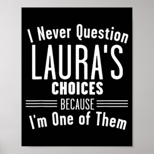 Husband And Laura I Never Question Choices Togethe Poster