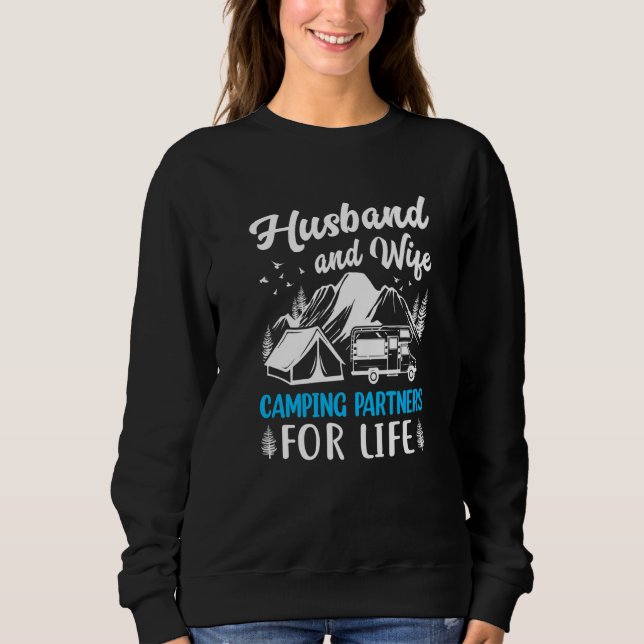 Husband and Wife Camping Partners for Life  Camper Sweatshirt (Front)