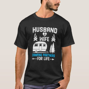 Husband and Wife Camping Partners for Life  Camper T-Shirt