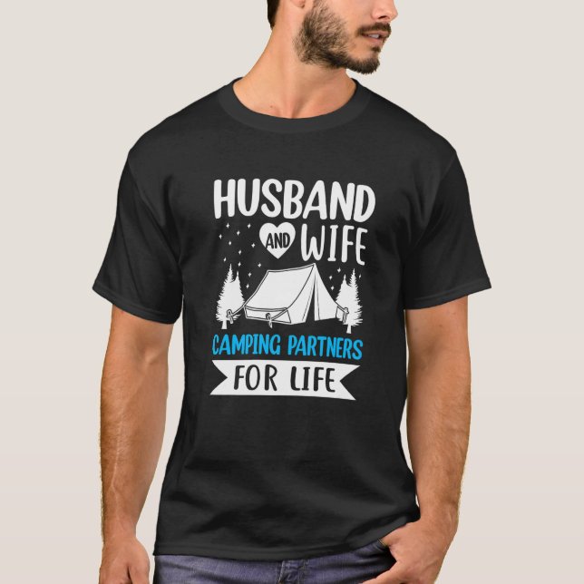 Husband and Wife Camping Partners for Life  Camper T-Shirt (Front)