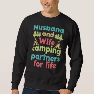 Husband And Wife Camping Partners For Life Sweatshirt