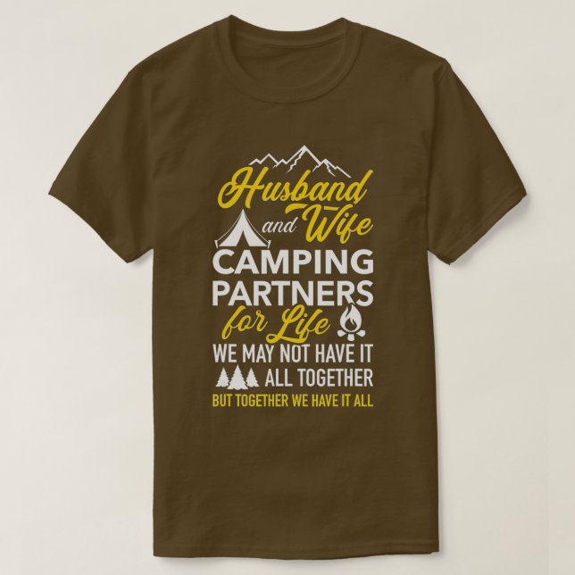 Husband and wife camping partners for life  T-Shirt (Design Front)