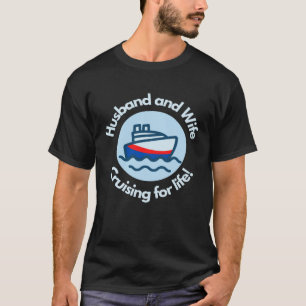Husband and Wife Cruising for Life Ocean Sea Breez T-Shirt