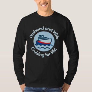 Husband and Wife Cruising for Life Ocean Sea Breez T-Shirt