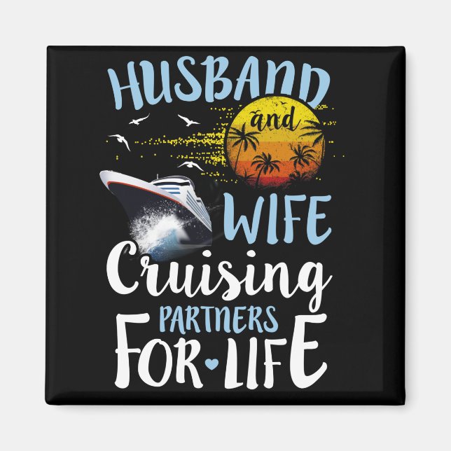 Husband and Wife Cruising Partner for Life Cruise Magnet (Front)