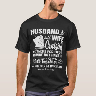 Husband and wife cruising partners for life cruise T-Shirt