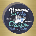 Husband and Wife Cruising Partners for Life Magnet<br><div class="desc">Husband and Wife Cruising Partners for Life Cruise Door Magnet. Decorate your cruise ship door with this fun cruise door magnet. The magnet marks your door to make it easy to find in the "sea" of stateroom doors. Customise with your names. Please note: Not all ship's doors are magnetic. We...</div>