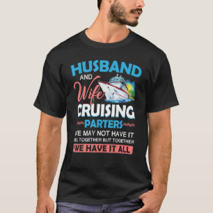 Husband And Wife Cruising Partners Pun Funny Coupl T-Shirt